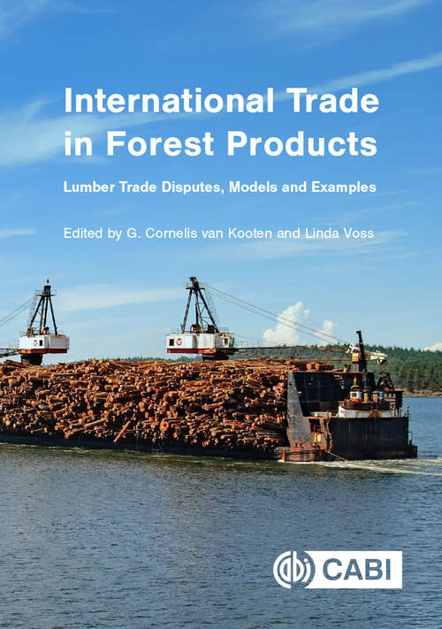 International Trade in Forest Products: Lumber Trade Disputes, Models and Examples
