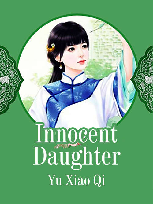 Book cover of Innocent Daughter: Volume 5 (Volume 5 #5)
