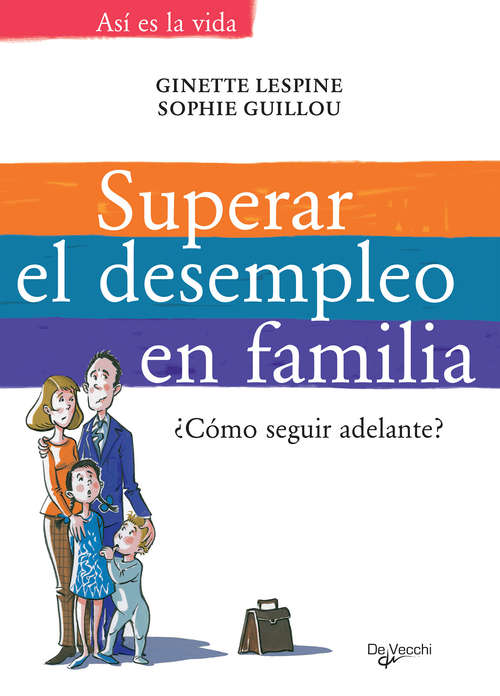 Book cover of Superar el desempleo en familia