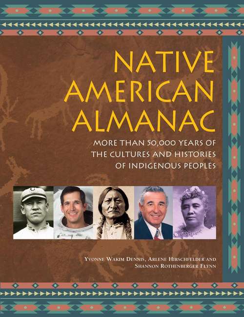 Book cover of Native American Almanac: More than 50,000 Years of the Cultures and Histories of Indigenous Peoples