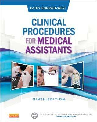 Clinical Procedures for Medical Assistants (Ninth Edition)