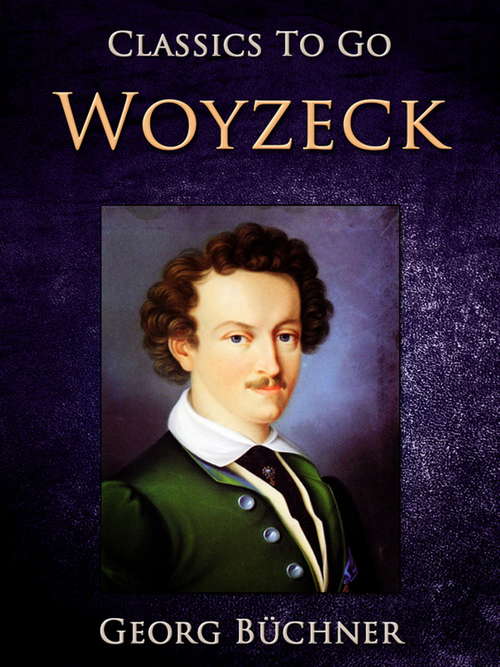 Book cover of Woyzeck (Classics To Go)