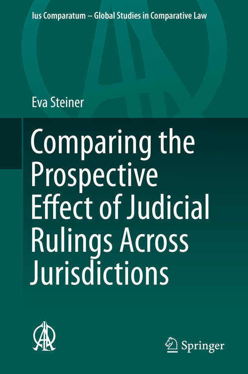 Book cover of Comparing the Prospective Effect of Judicial Rulings Across Jurisdictions