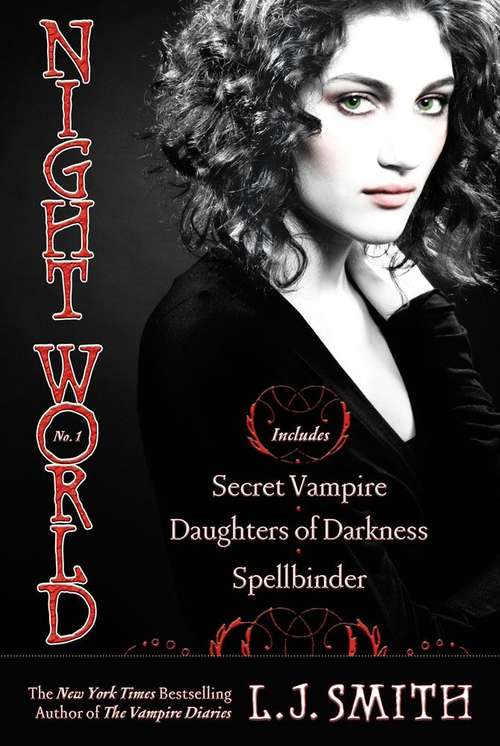 Book cover of Night World Collection No. 1 (Secret Vampire, Daughters of Darkness, Spellbinder)