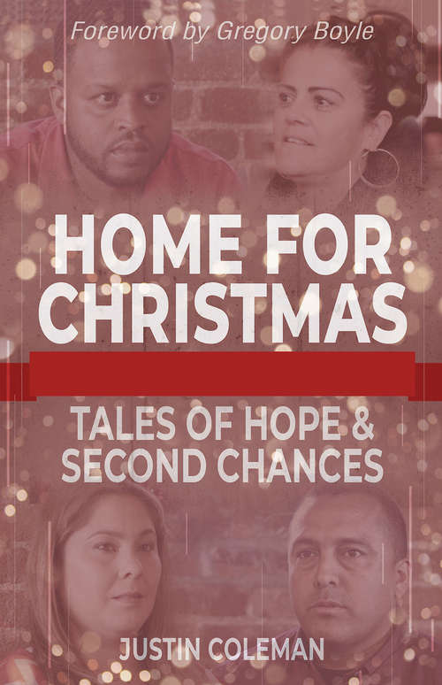 Home for Christmas: Tales of Hope and Second Chances (Home for Christmas)