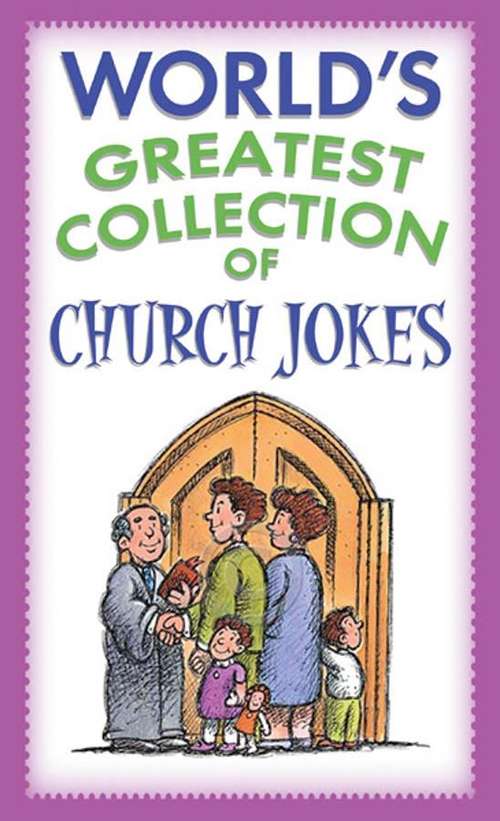 Book cover of World's Greatest Collection of Church Jokes