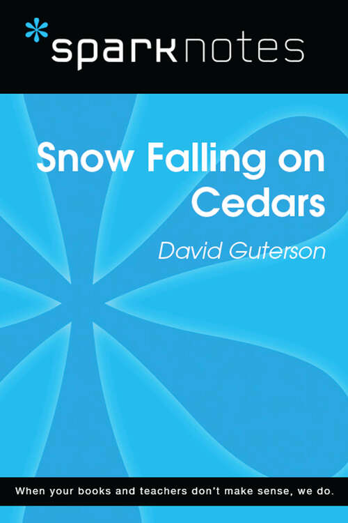 Book cover of Snow Falling on Cedars (SparkNotes Literature Guide Series)