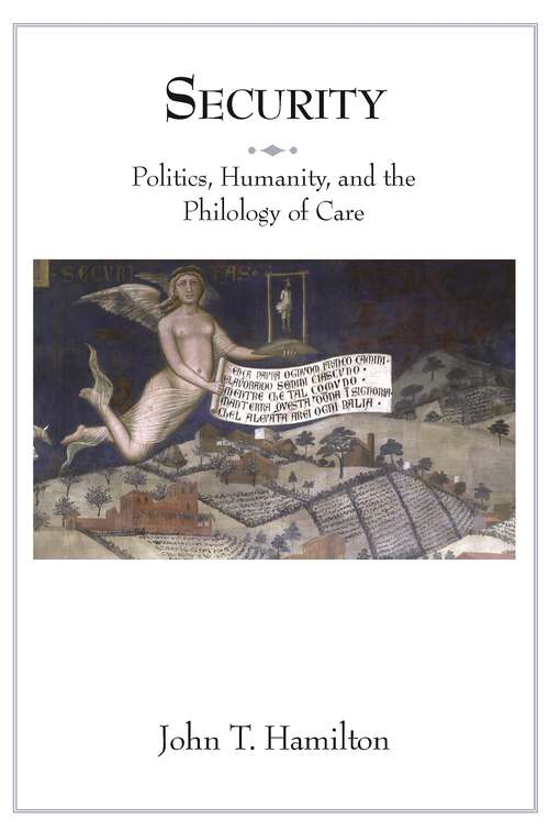 Book cover of Security: Politics, Humanity, and the Philology of Care (Translation/Transnation #34)