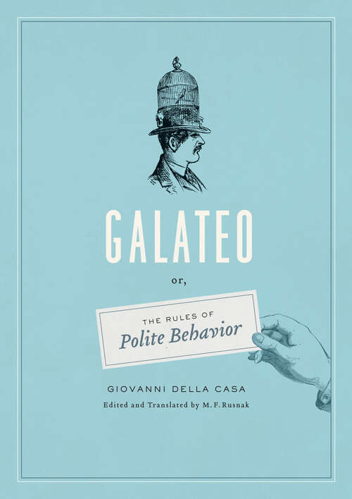 Book cover of Galateo or, The Rules Of Polite Behavior: Or, The Rules of Polite Behavior