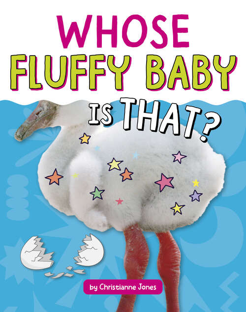 Book cover of Whose Fluffy Baby Is That?