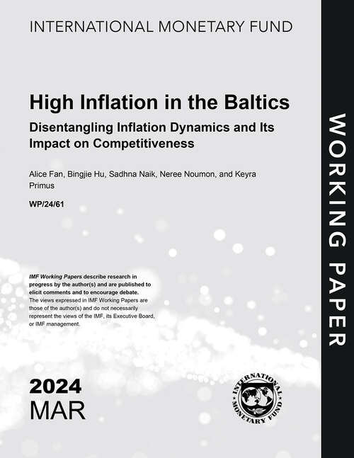 Book cover of High Inflation in the Baltics: Disentangling Inflation Dynamics and Its Impact on Competitiveness (Imf Working Papers)
