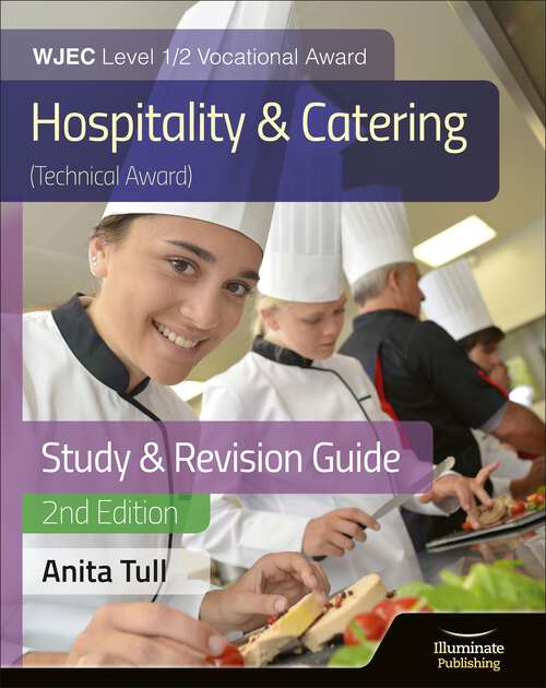 Book cover of WJEC Level 1/2 Vocational Award Hospitality and Catering (Technical Award) Study & Revision Guide – Revised Edition: (technical Award) Study And Revision Guide - Revised Edition