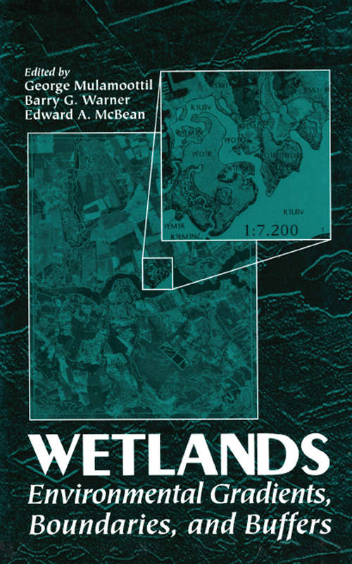 Wetlands: Environmental Gradients, Boundaries, and Buffers