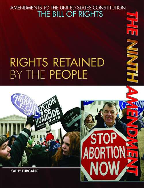 Book cover of The Ninth Amendment: Rights Retained By The People (Amendments To The United States Constitution: The Bill Of Rights)