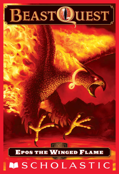 Book cover of Beast Quest #6: Epos the Winged Flame (Beast Quest #6)