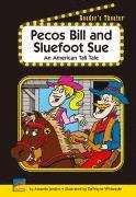 Book cover of Pecos Bill and Sluefoot Sue: An American Tall Tale