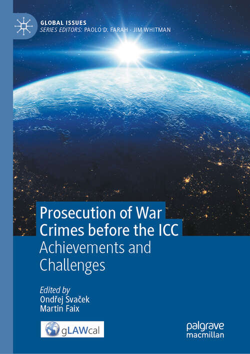 Book cover of Prosecution of War Crimes before the ICC: Achievements and Challenges (Global Issues)