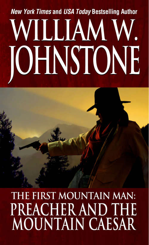 Book cover of Preacher and The Mountain Caesar (The First Mountain Man #6)