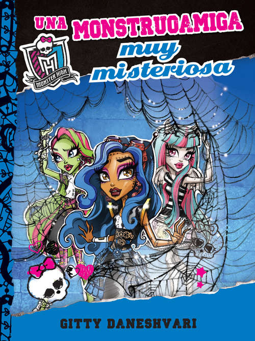 Book cover of Una monstruoamiga muy misteriosa (Monstruoamigas: Volumen 3)
