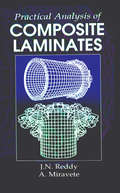 Practical Analysis of Composite Laminates (Applied and Computational Mechanics #1)