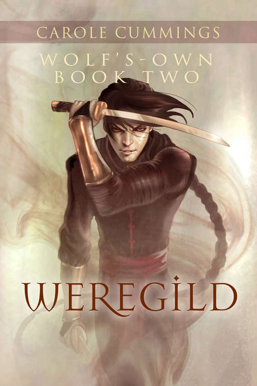 Wolf's-own: Weregild (Wolf's-own Series #2)