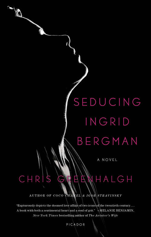 Book cover of Seducing Ingrid Bergman: A Novel