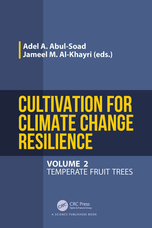 Book cover of Cultivation for Climate Change Resilience, Volume 2: Temperate Fruit Trees