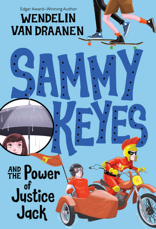 Book cover of Sammy Keyes and the Power of Justice Jack (Sammy Keyes #15)