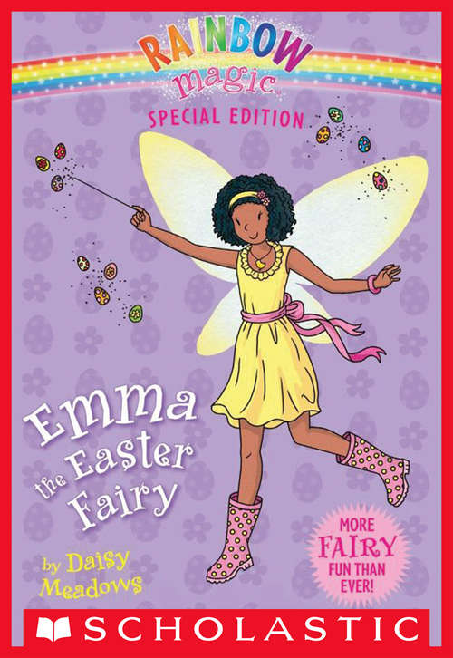 Book cover of Rainbow Magic Special Edition: Emma the Easter Fairy (Rainbow Magic)