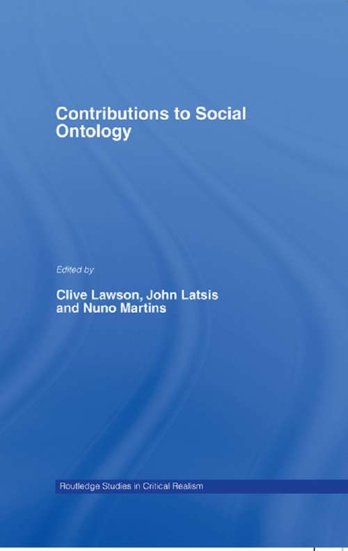 Contributions to Social Ontology (Routledge Studies in Critical Realism)