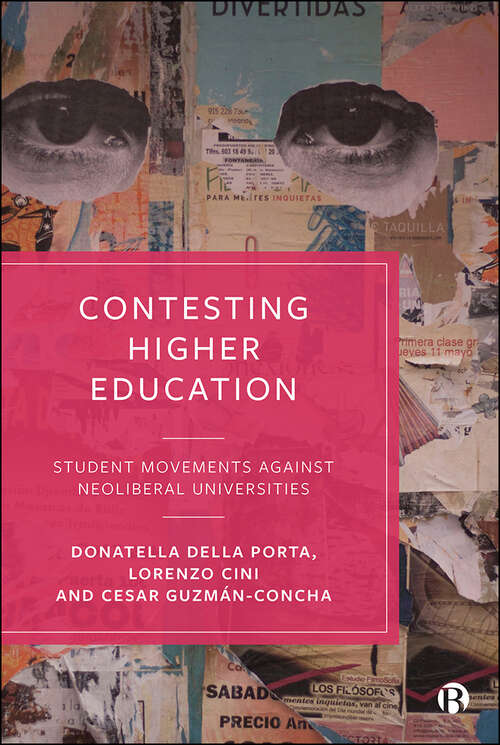 Contesting Higher Education: Student Movements against Neoliberal Universities
