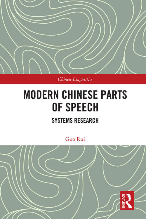 Book cover of Modern Chinese Parts of Speech: Systems Research (Chinese Linguistics)