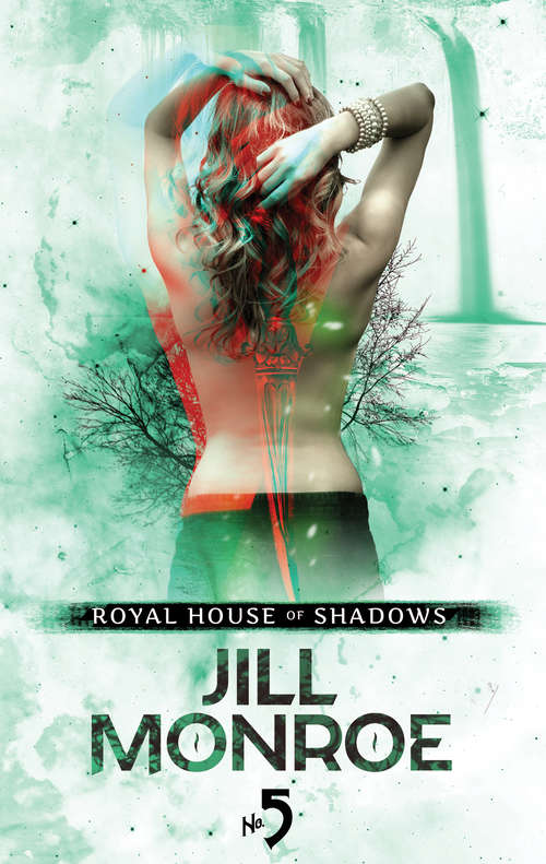 Royal House of Shadows: Part 5 of 12