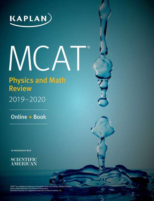 Book cover of MCAT Physics and Math Review 2019-2020: Online + Book (Kaplan Test Prep)