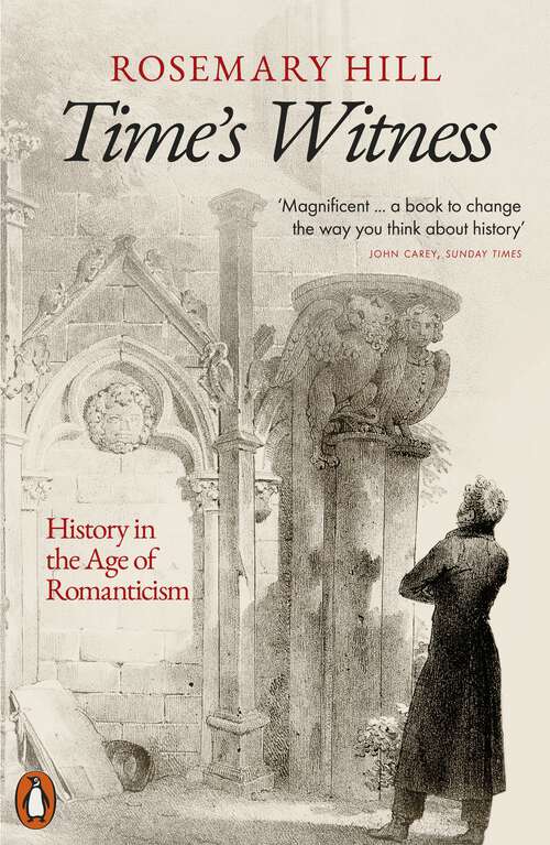 Book cover of Time's Witness: History in the Age of Romanticism