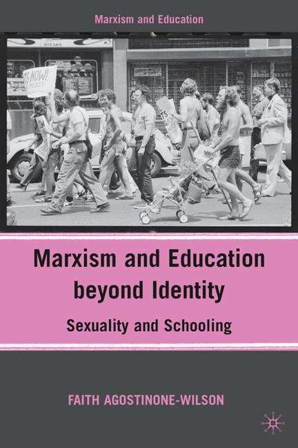 Book cover of Marxism and Education beyond Identity: Sexuality and Schooling