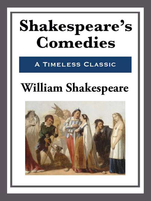 Book cover of Shakespeare's Comedies