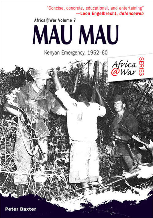 Book cover of Mau Mau: The Kenyan Emergency 1952–60 (Africa at War #7)