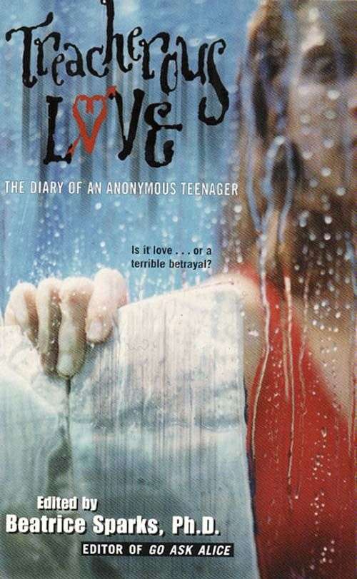 Book cover of Treacherous Love: The Diary of an Anonymous Teenager