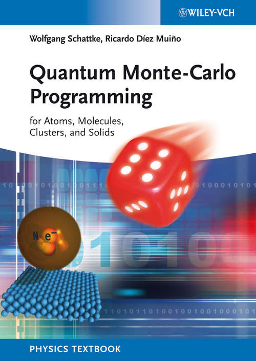 Book cover of Quantum Monte-Carlo Programming: For Atoms, Molecules, Clusters, and Solids