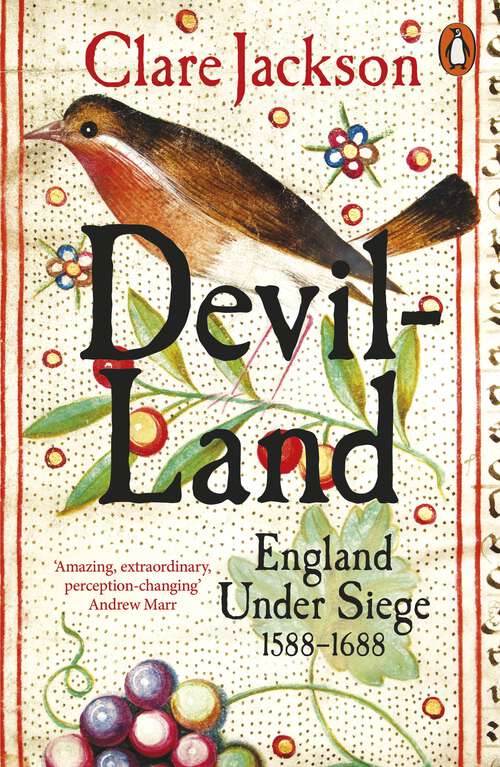 Book cover of Devil-Land: England Under Siege, 1588-1688