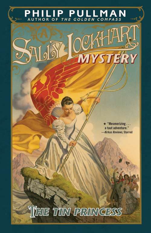 The Tin Princess: A Sally Lockhart Mystery (Sally Lockhart)