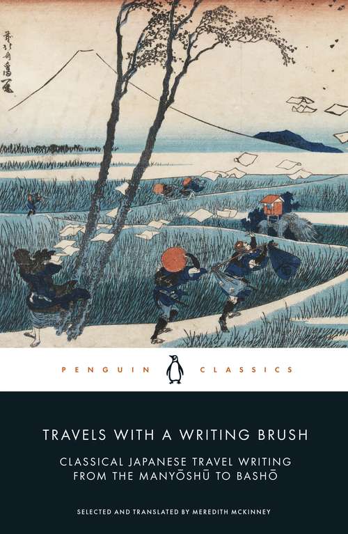 Book cover of Travels with a Writing Brush: Classical Japanese Travel Writing from the Manyoshu to Basho