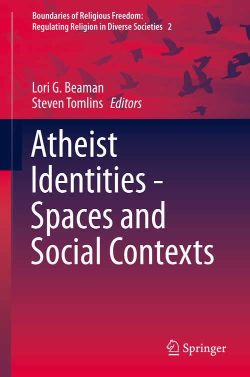 Book cover of Atheist Identities - Spaces and Social Contexts