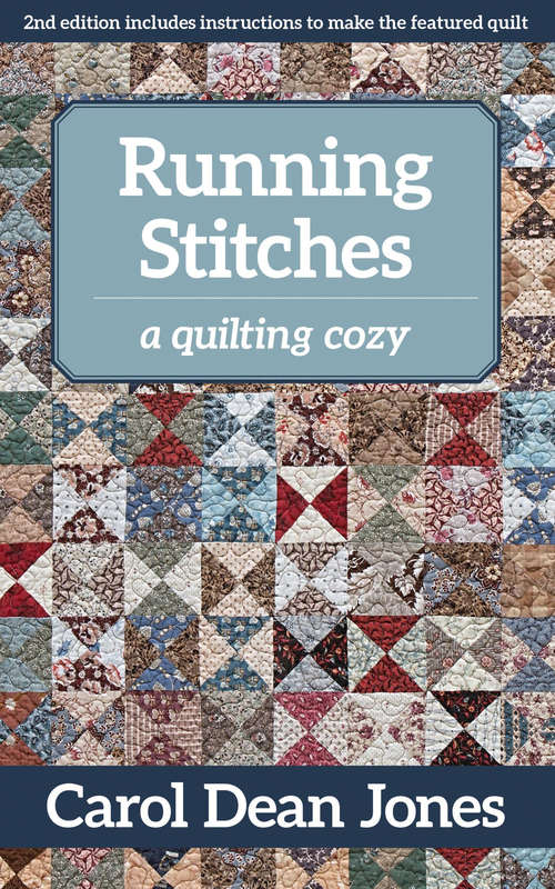 Running Stitches: A Quilting Cozy (A\quilting Cozy Ser.)