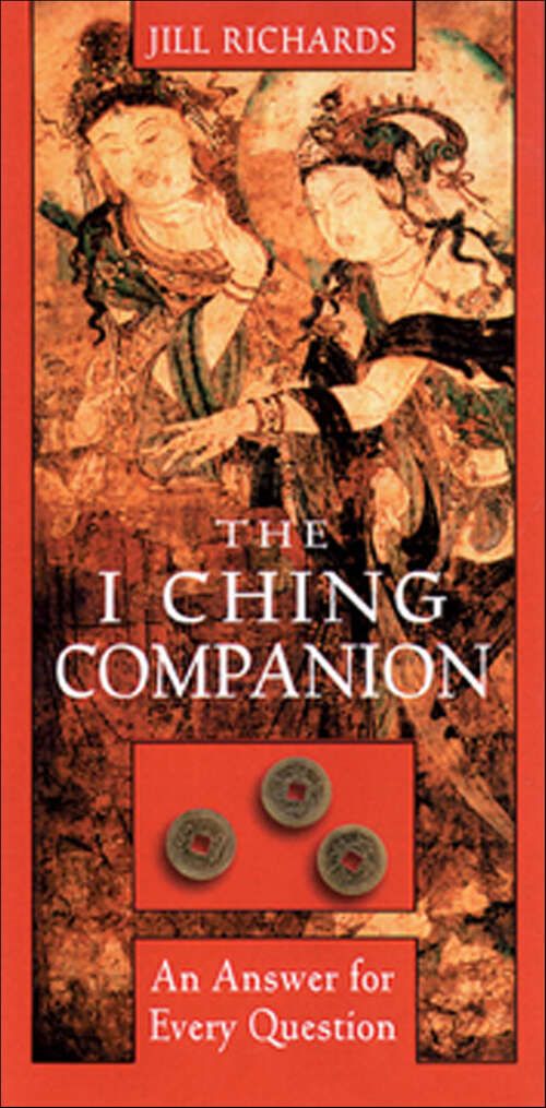 Book cover of I Ching Companion: An Answer for Every Question