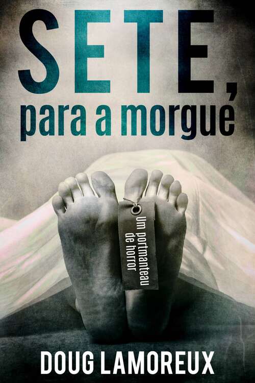 Book cover of Sete, para a morgue