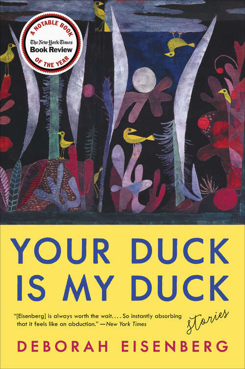 Book cover of Your Duck Is My Duck: Stories