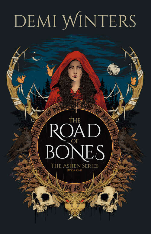 Book cover of The Road of Bones: The Ashen Series, Book One (The Ashen Series #1)