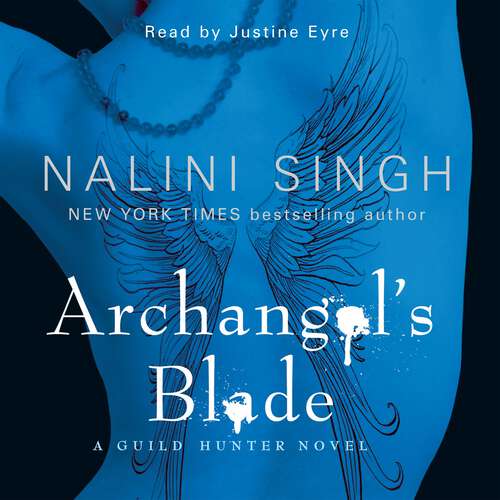 Book cover of Archangel's Blade: Book 4 (The Guild Hunter Series)